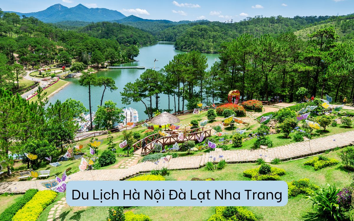 Du Lịch Hà Nội Đà Lạt Nha Trang