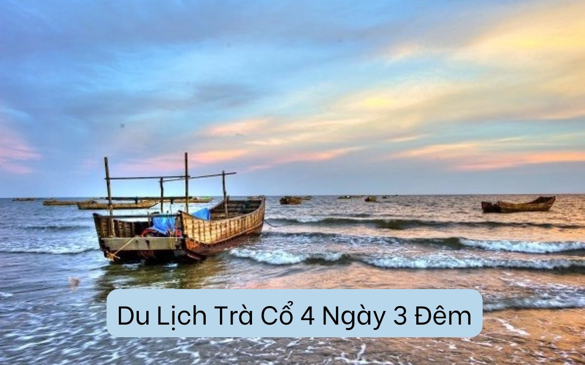 Du Lịch Trà Cổ 4 Ngày 3 Đêm