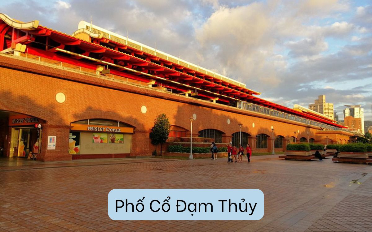 Phố Cổ Đạm Thủy: Khám Phá Di Sản Văn Hóa Lịch Sử